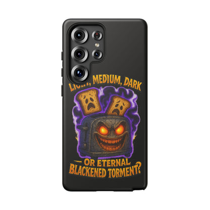 Phone Case — 'Light, Medium, Dark or Eternal Blackened Torment?' Spooky Toast & Toaster Horror Design