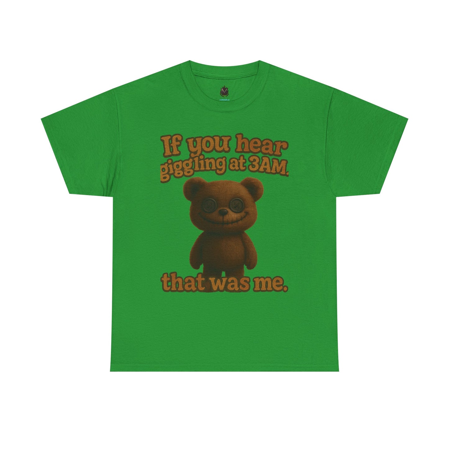 If You Hear Laughing at 3AM teddy bear T-Shirt | Creepy Cute Graphic Tee