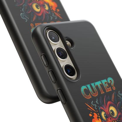 Phone Case — "Cute? I Prefer Dangerously Charming" Dragon Monster Protective Cover