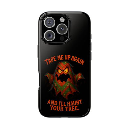 Phone Case - 'Tape Me Up Again and I'll Haunt Your Tree' Halloween Ghost Design