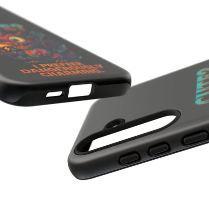Phone Case — "Cute? I Prefer Dangerously Charming" Dragon Monster Protective Cover