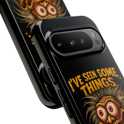 Funny Retro Monster Phone Case — "I've Seen Some Things, Most Of Them Were Me"
