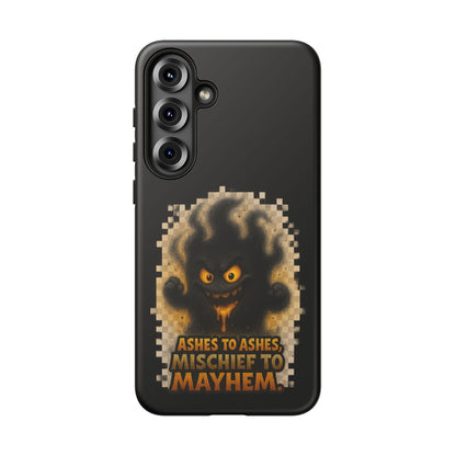 Phone Case — 'Ashes to Ashes, Mischief to Mayhem' Spooky Ghost Protective Case