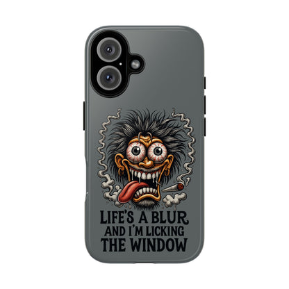Phone Case — 'Life's a Blur and I'm Licking the Window' Funky Monster Graphic