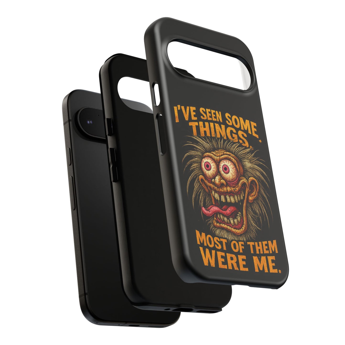 Funny Retro Monster Phone Case — "I've Seen Some Things, Most Of Them Were Me"