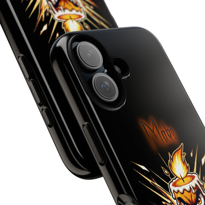 Tough Phone Case — "Make My Fire" Angry Candle Protective Cover