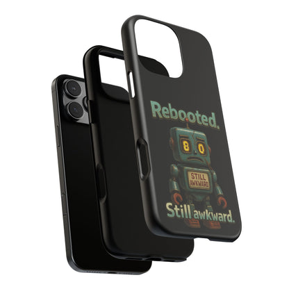 Phone Case — 'Rebooted. Still Awkward.' Retro Robot Protective Cover