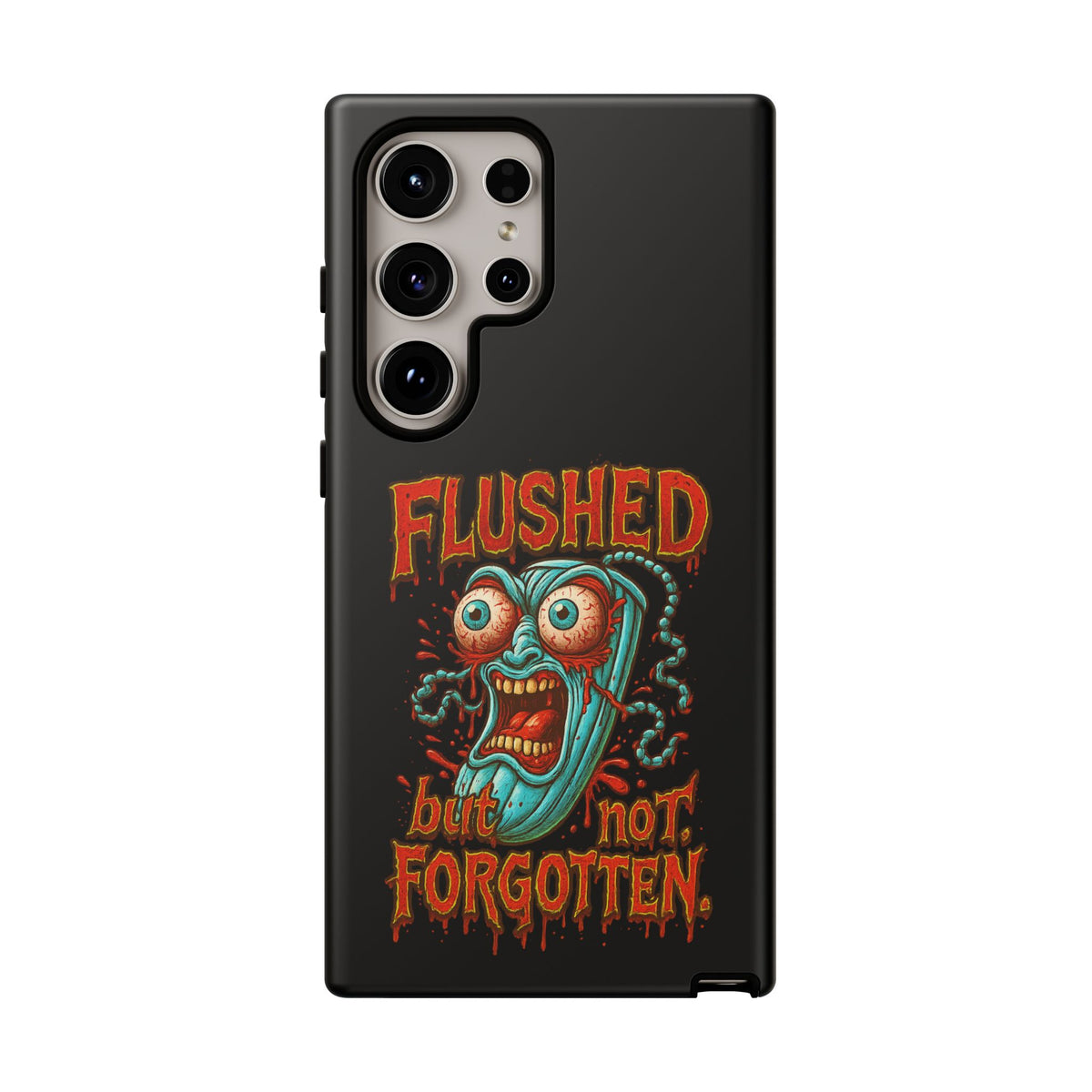 Phone Case — "Flushed But Not Forgotten" Horror Graphic iPhone Cover