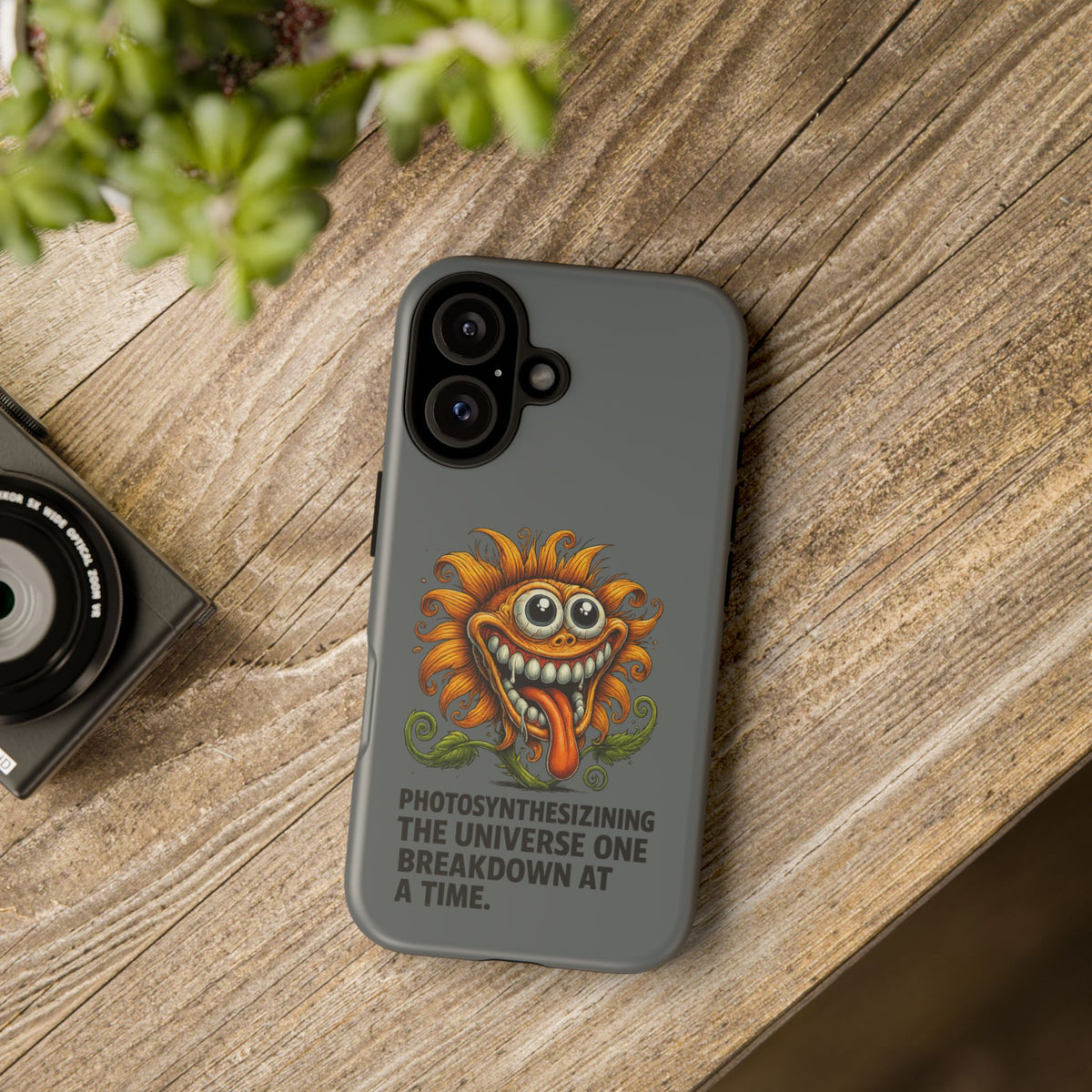 Funny Monster Sunflower Phone Case — "Photosynthesizing the Universe One Breakdown at a Time"