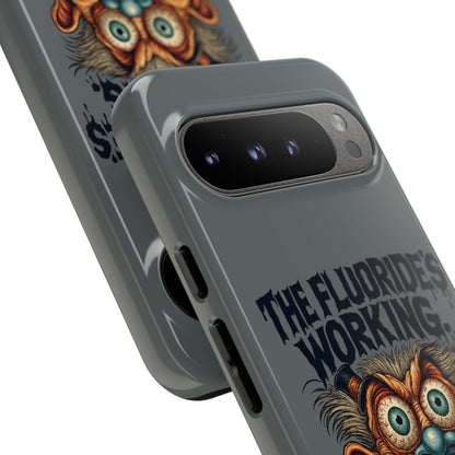 Phone Case — Retro Horror Graphic “The Fluoride’s Working” Shock Art