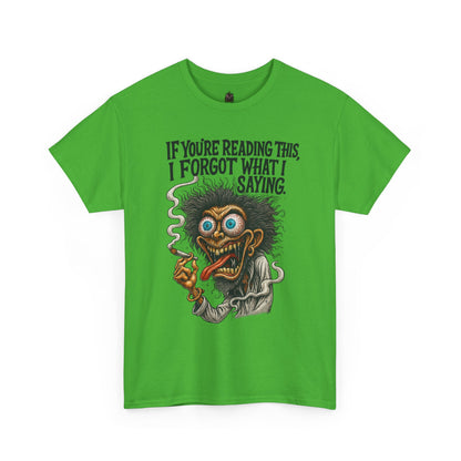 Forgot What I Was Saying – Fried Brain Tee