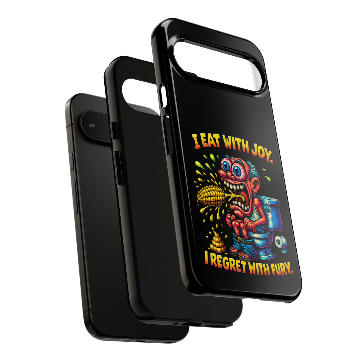 Phone Case — "I Eat With Joy, I Regret With Fury" Graphic