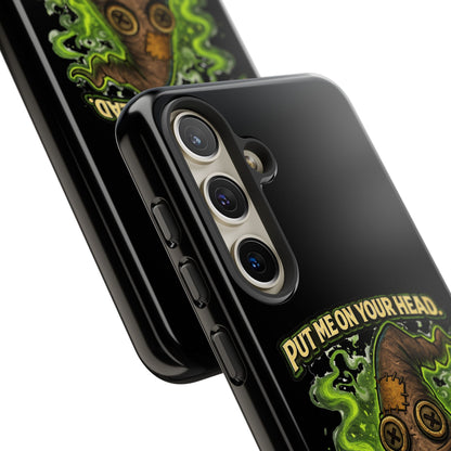 Phone Case — “Put Me On Your Head, I Double Dare You” Scary Witch Hat Design