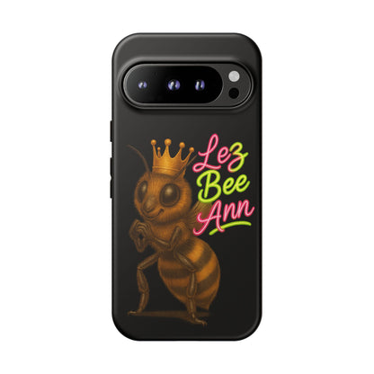 Phone Case — 'Lez Bee Ann' Queen Bee Tough Protective Cover