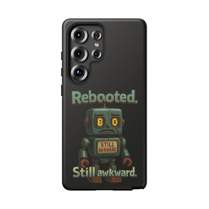 Phone Case — 'Rebooted. Still Awkward.' Retro Robot Protective Cover