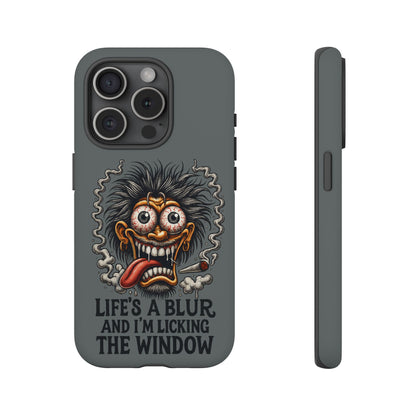Phone Case — 'Life's a Blur and I'm Licking the Window' Funky Monster Graphic