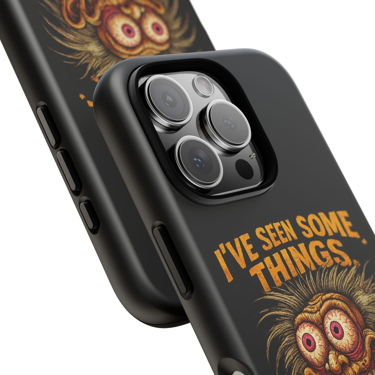Funny Retro Monster Phone Case — "I've Seen Some Things, Most Of Them Were Me"