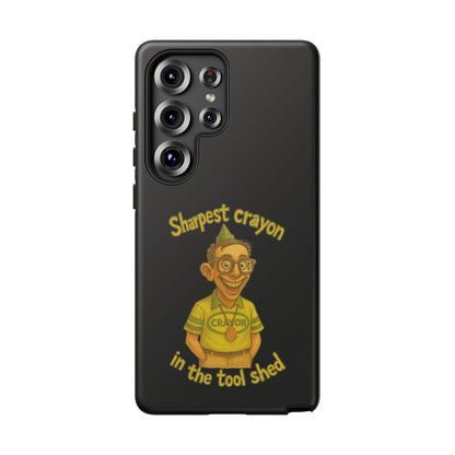 Phone Case — "Sharpest Crayon in the Tool Shed" Retro Teacher/Geek Protective Cover
