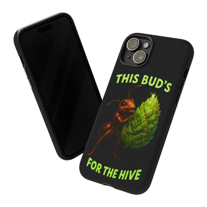 Phone Case — "This Bud's For The Hive" Ant & Hop Design