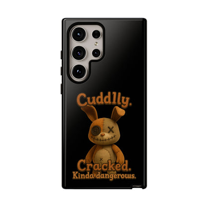 Phone Case — "Cuddly. Cracked. Kinda Dangerous." Cute Creepy Bunny Protective Case