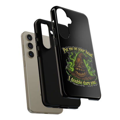 Phone Case — 'Put Me On Your Head, I Double Dare You' Witch Hat Horror Design