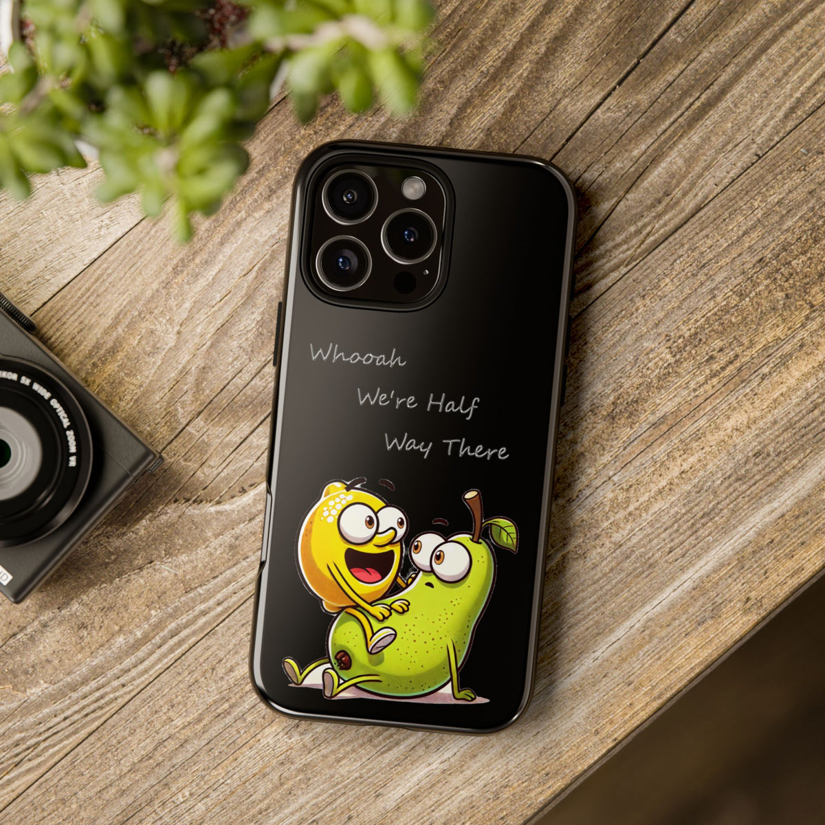 Phone Case - Playful Pear & Lemon Illustration with “Whooah We're Half Way There”