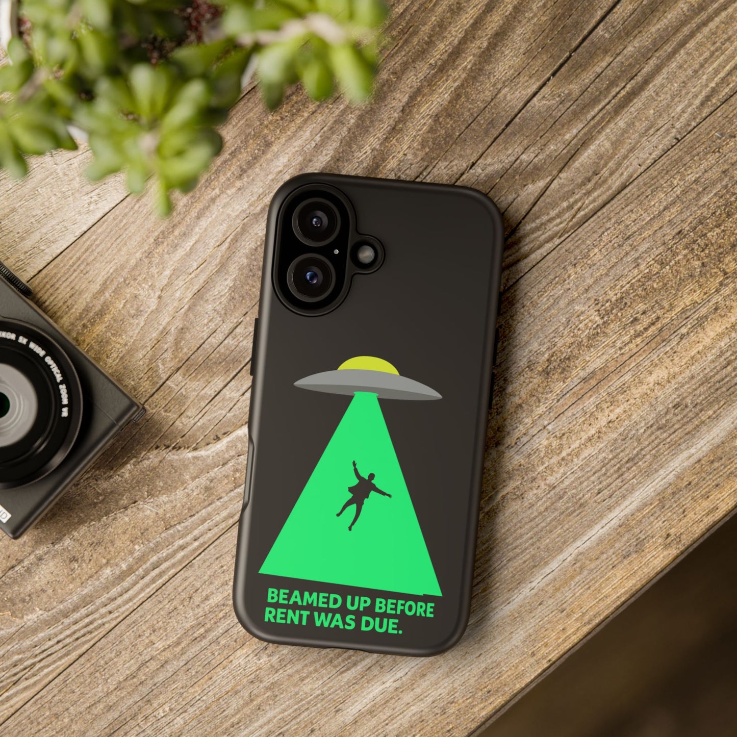Phone Case — 'Beamed Up Before Rent Was Due' Alien Abduction Design