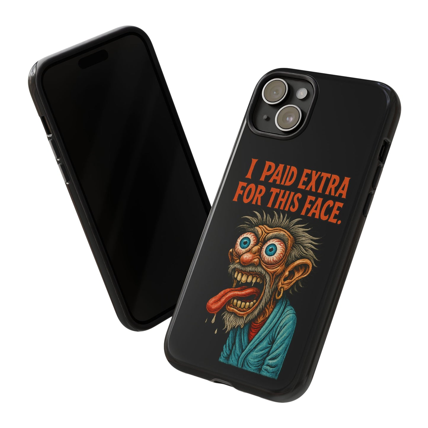 Funny ‘I Paid Extra For This Face’ Phone Case — Retro Horror Cartoon Design