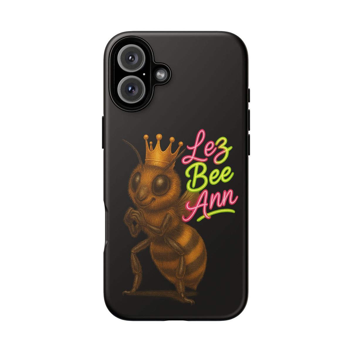 Phone Case — 'Lez Bee Ann' Queen Bee Tough Protective Cover