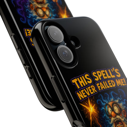 Wizard Phone Case — "This Spell's Never Failed Me!" Funny Magic Protective iPhone Cover