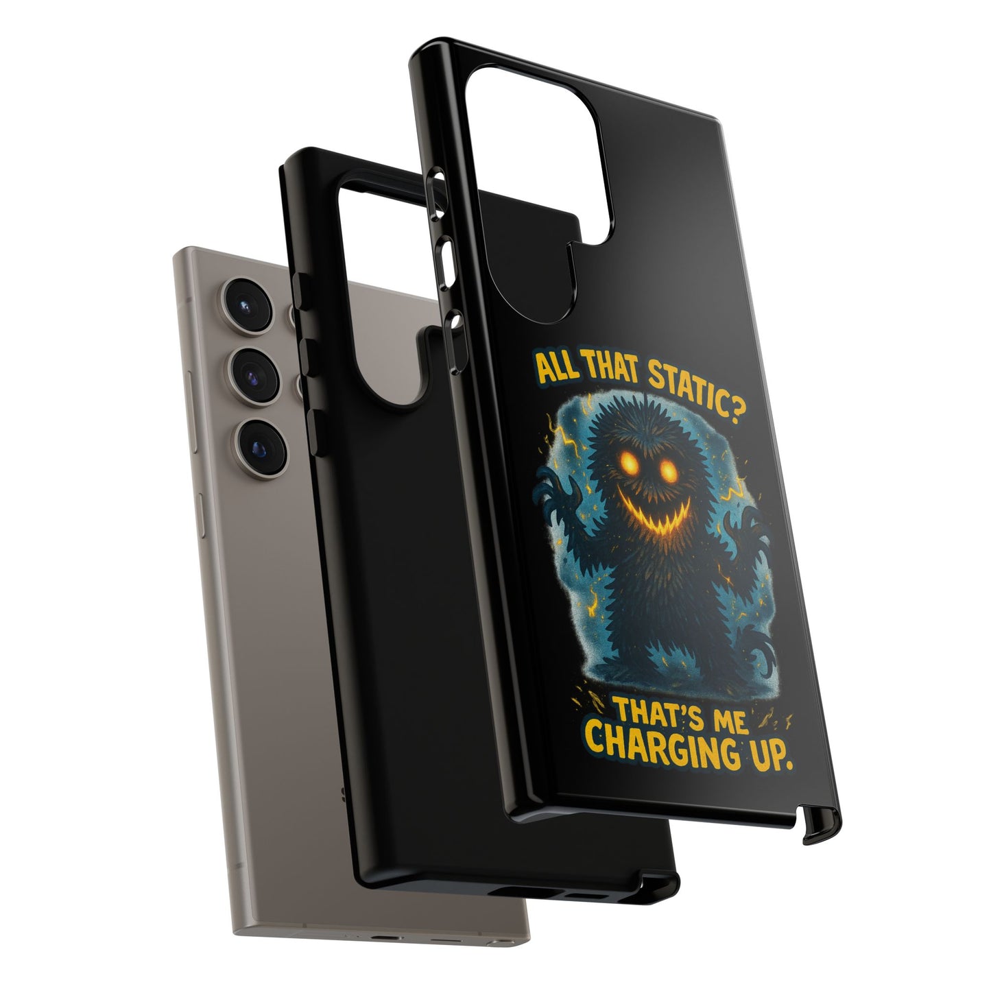 Phone Case — 'All That Static? That's Me Charging Up' Cute Monster Protective Case