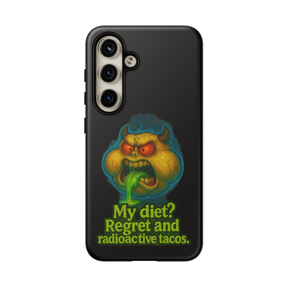 My Diet? Regret & Radioactive Tacos Phone Case — Funny Retro Monster Protective Cover