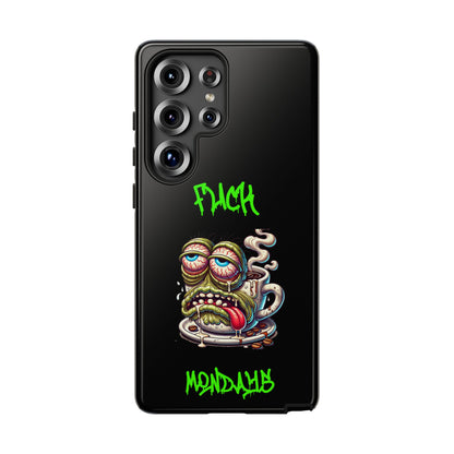Phone Case — "F*** Monday" Grotesque Coffee Monster Shock Art