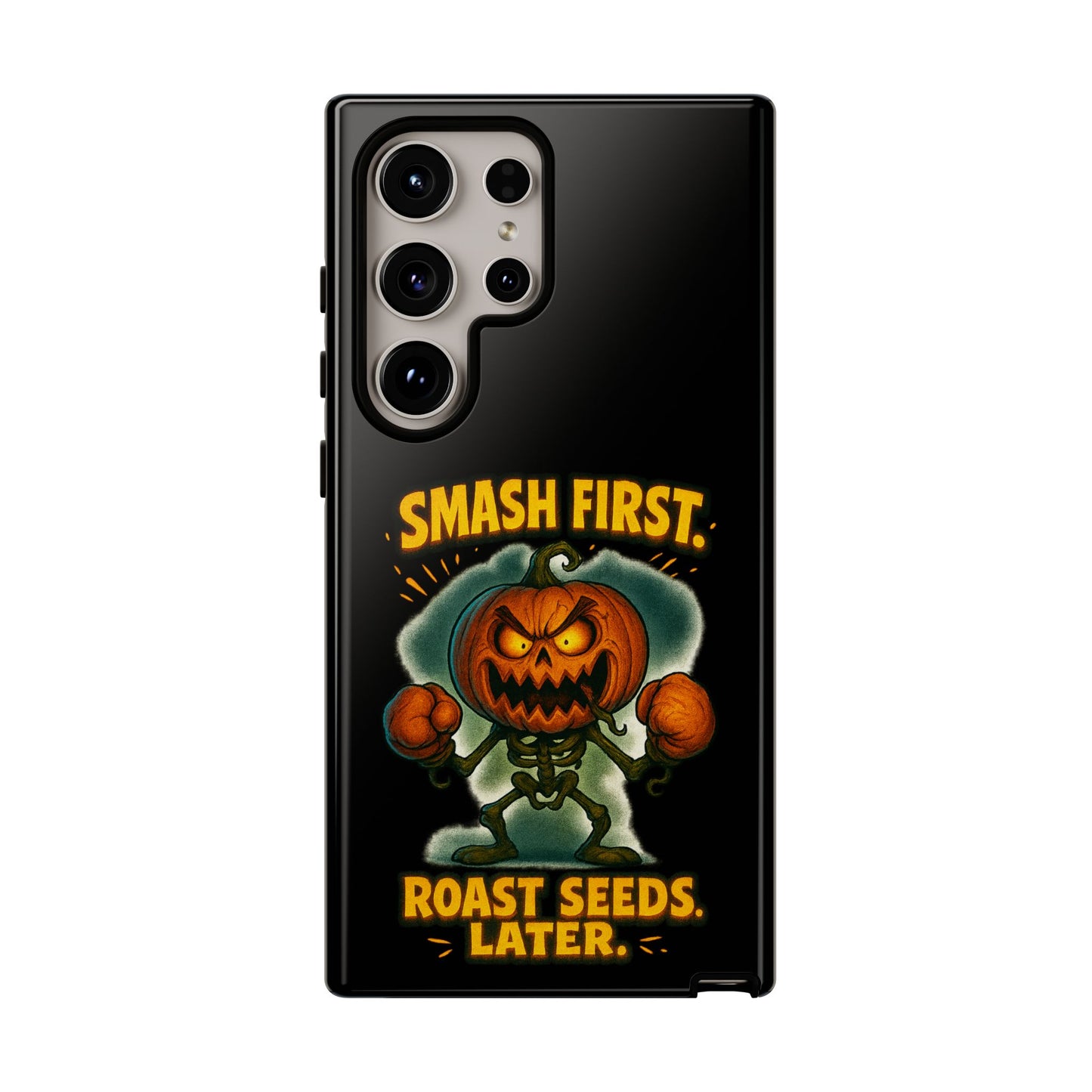 Phone Case — 'Smash First, Roast Seeds Later' Halloween Pumpkin Design