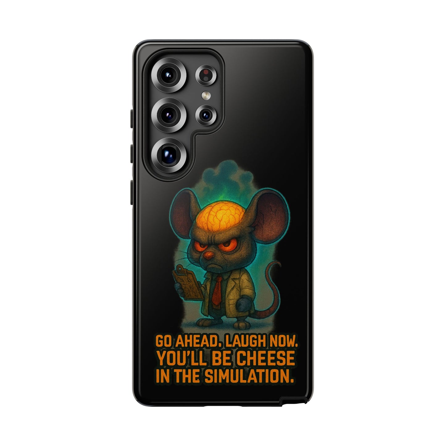 Phone Case — 'You'll Be Cheese in the Simulation' Angry Detective Mouse Graphic