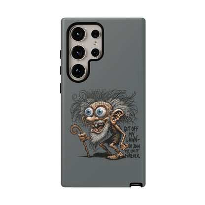 Phone Case — Funny Grumpy Troll Design: “Get Off My Lawn” Protective Cover