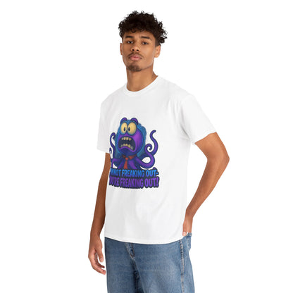 Panicked Octopus I'm Not Freaking Out Tee | Funny Creature Shirt