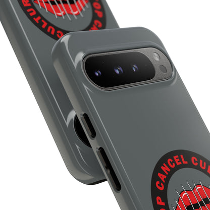 Phone Case — "Stop Cancel Culture Now" Graphic Tough Protective Case