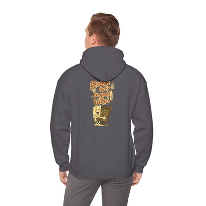 Rollin’ Deep in Good Vibes Hoodie