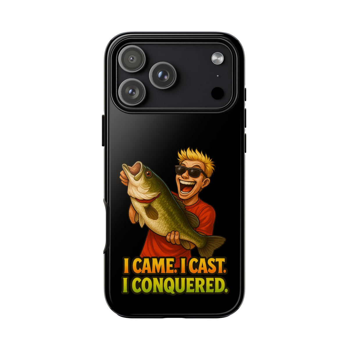 Fishing Phone Case — "I Came. I Cast. I Conquered." Graphic Bass Design