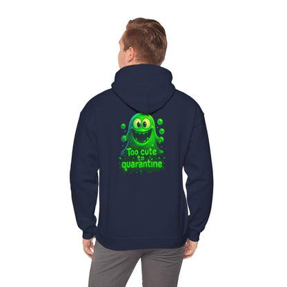 Too Cute to Quarantine Hoodie — Cute Green Slime Graphic Pullover