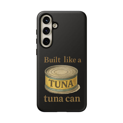 Tough Cases — "Built Like a Tuna Can" Protective Phone Case