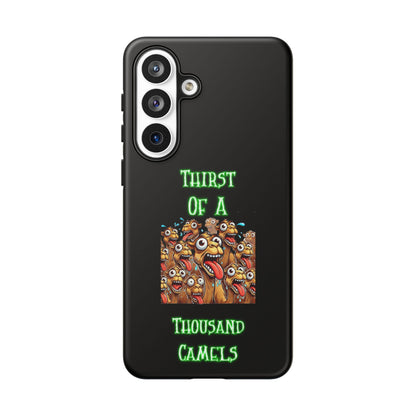 Phone Case — 'Thirst Of A Thousand Camels' Funny Cartoon Camel Protective Cover