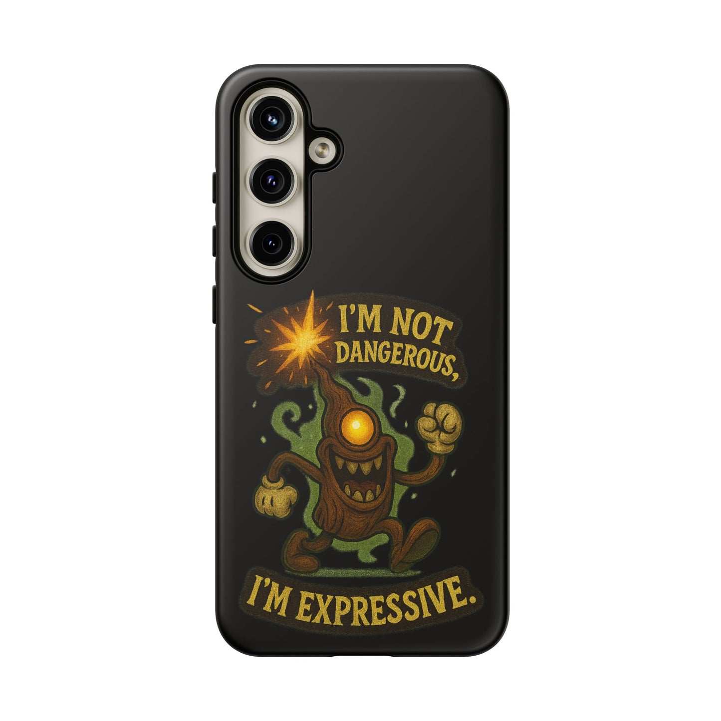 Phone Case — “I’m Not Dangerous, I’m Expressive” Monster Protective Case