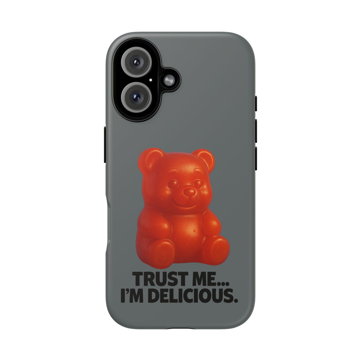 Phone Case — Red Gummy Bear 'Trust Me... I'm Delicious' Protective Case