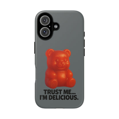 Phone Case — Red Gummy Bear 'Trust Me... I'm Delicious' Protective Case