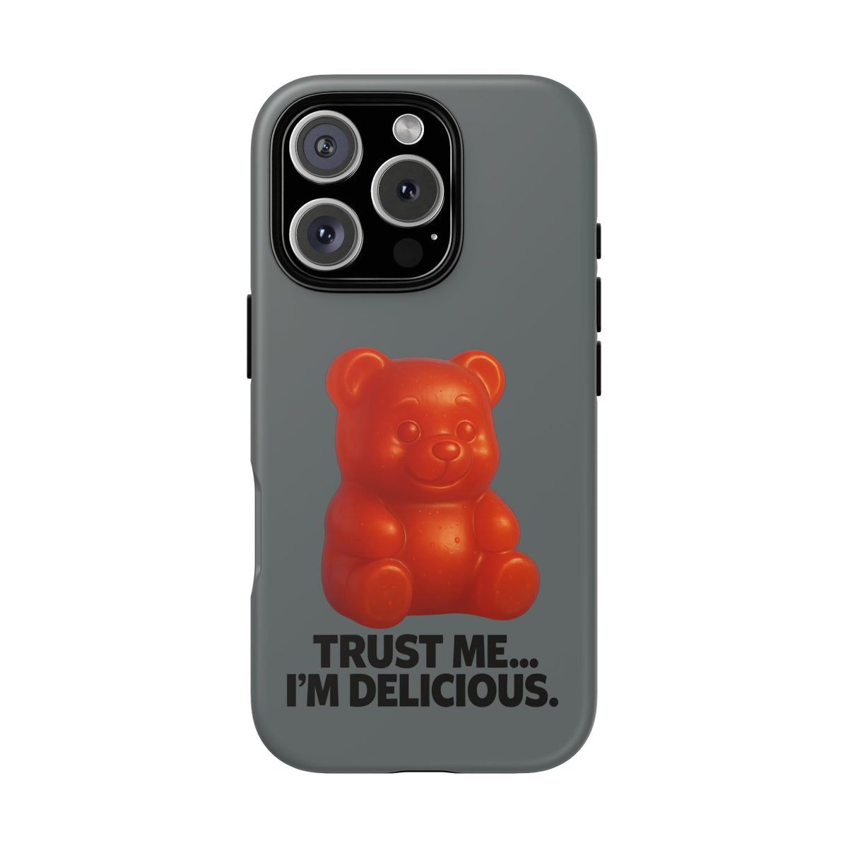 Phone Case — Red Gummy Bear 'Trust Me... I'm Delicious' Protective Case