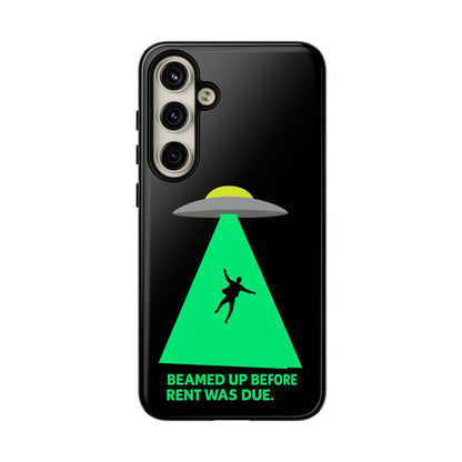 Phone Case — 'Beamed Up Before Rent Was Due' Alien Abduction Design
