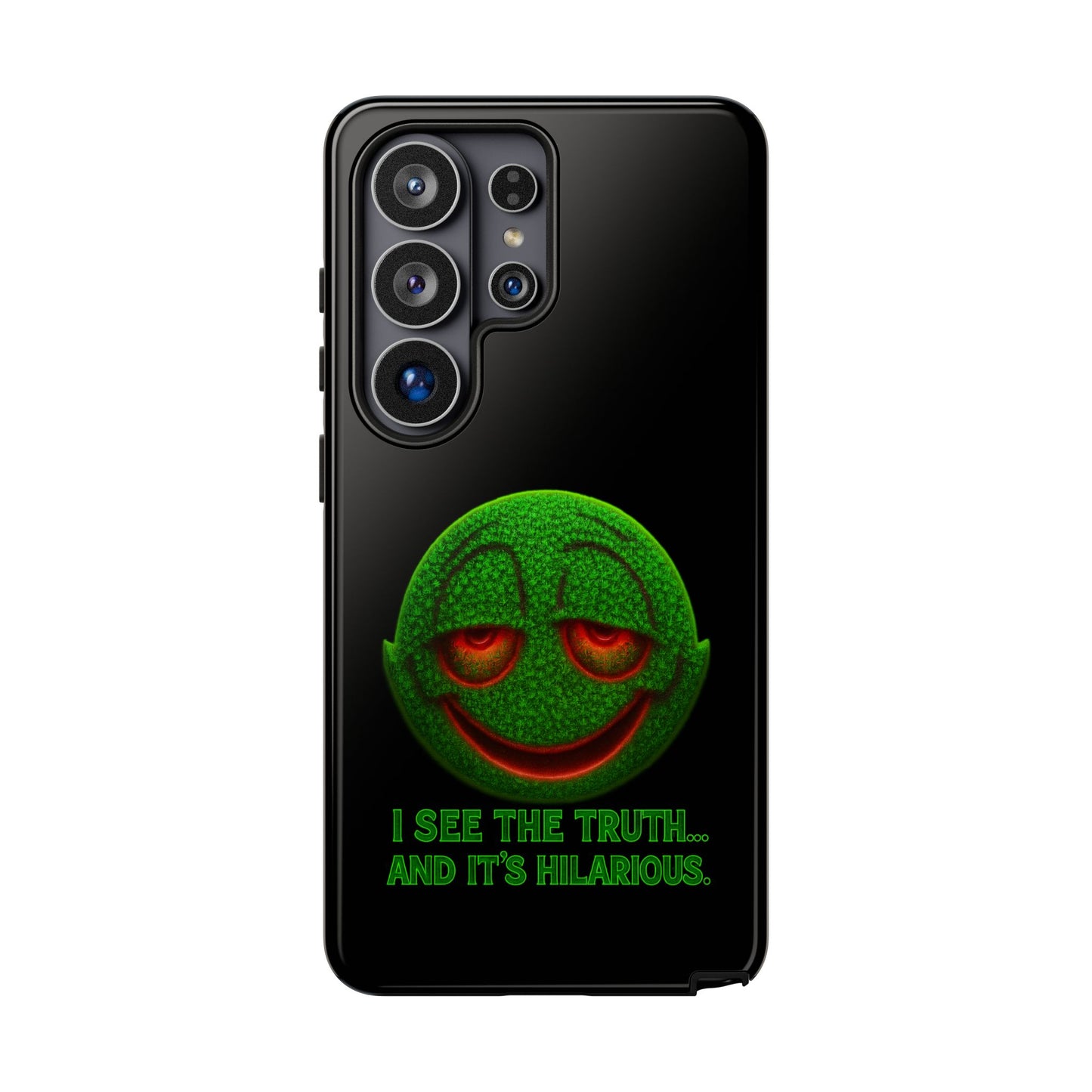 Phone Case — Green Smiley 'I See The Truth... And It's Hilarious' Protective Cover