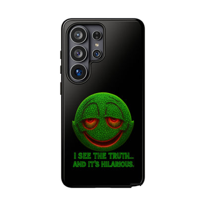 Phone Case — Green Smiley 'I See The Truth... And It's Hilarious' Protective Cover